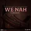 About We Nah Song