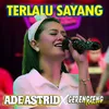 About Terlalu Sayang Song