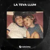 About La Teva Llum Song