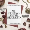 Mi Eterno Amor Secreto