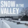 Snow in the Valley