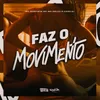 About Faz o Movimento Song