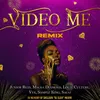 About Video Me Remix Song