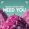 Need You Extended Mix