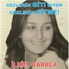 About Sözlerin Git! Diyor, Gözlerin Gitme! Song