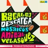 Mosaico: Muñequita, Perro Zapato Blanco, La Brujita, Baila Mi Rumba