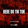 About Bebe do Tik Tok Song