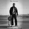 About No Rules Song