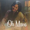 Oh Mava - 1 Min Music