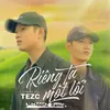 About Riêng Ta Một Lối Song