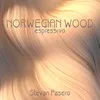 Norwegian Wood espressivo