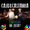 About Cadê o Galo do Zeca Song