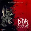 About Doh Size Up Song