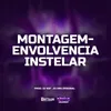 Montagem - Envolvência Instelar