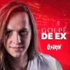 About Golpe de Ex Song