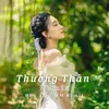 About Thương Thân Song
