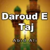 Daroud E Taj