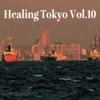 Daybreak Healing Tokyo ver.