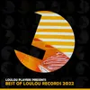 Loulou Players presents Best Of Loulou records 2022 MIX