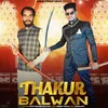 Thakur Balwan