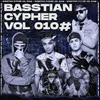 Basstian Cypher Vol010