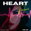 About Heart Failure, Vol. 3 Song