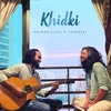 About Khidki Song