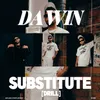 About Substitute (Drill) Song