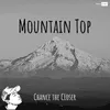 About Mountain Top Song