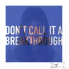 Don't Call It a Breakthrough (with Barry)