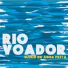 About Rio Voador Song
