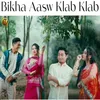 Bikha Aasw Klab Klab