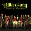 About Billa Gang Song