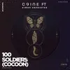 About 100 Soldiers (Cocoon) Song