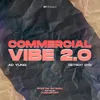 About Commercial Vibe 2.0 Song