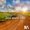 About God Made Dirt Song