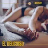 About El Delicioso Song