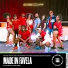 #EOFunk Cypher 06 - Made In Favela