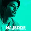 About Majboor Lofi Song