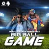 About Big Ball Game Song