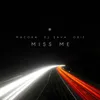 About Miss Me Song