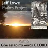 About Psalm 5 (Give Ear to My Words O Lord) Song