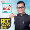 About RCC Classes Song