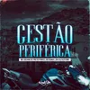 About Gestão Periférica Song