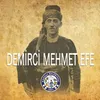 Demirci Mehmet Efe