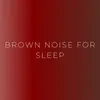 Brown Noise 528Hz Loop For Sleep No Fade