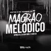 Magrão Melodico