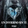 About Un Invierno Sin Ti Song