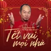 About Tết Vui Mọi Nhà Song