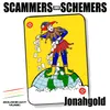 Scammers and Schemers